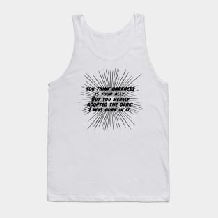 Bane's quote Tank Top